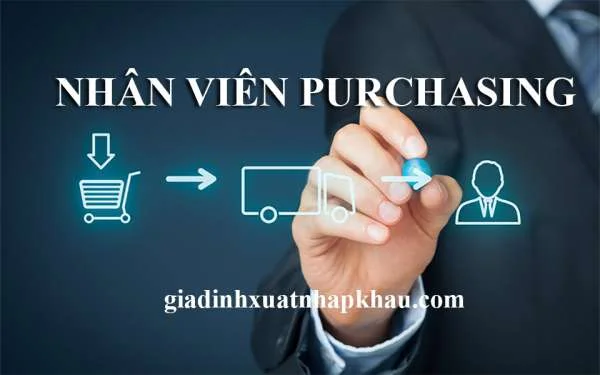 Nhân Viên Purchasing Là Gì? Kinh Nghiệm Nghề Purchasing