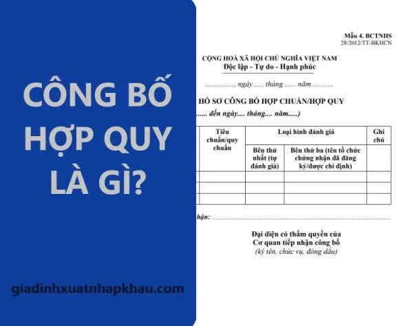 Công Bố Hợp Quy Là Gì? Thủ Tục Công Bố Hợp Quy