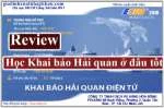 Review Khóa Học Nghiệp Vụ Khai Báo Hải Quan Ở Đâu Tốt