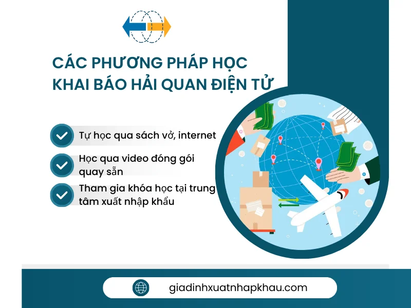 Các phương pháp để học khai báo hải quan điện tử