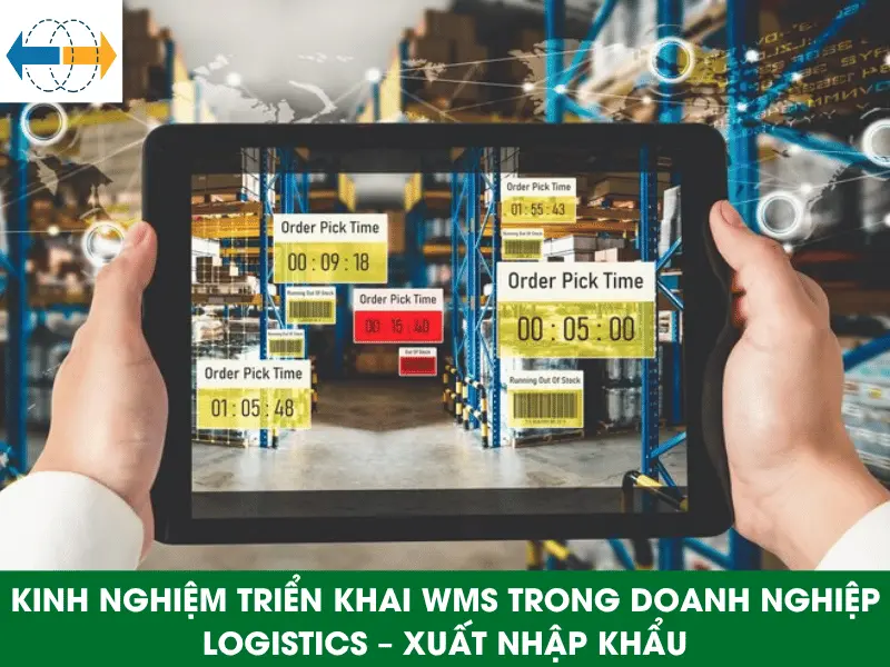 kinh-nghiem-trien-khai-wms-trong-xnk-logistics