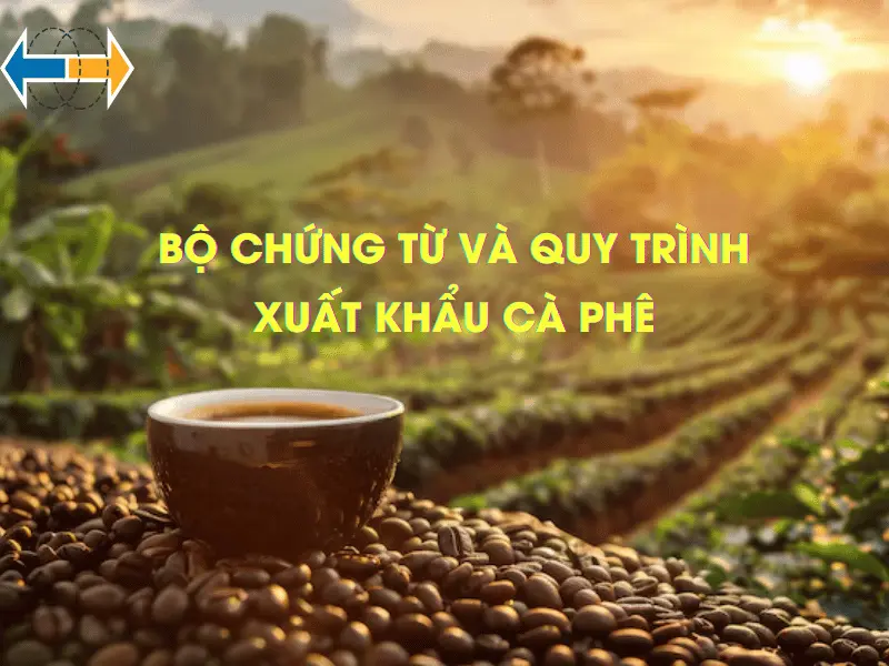 quy-trinh-xuat-khau-ca-phe
