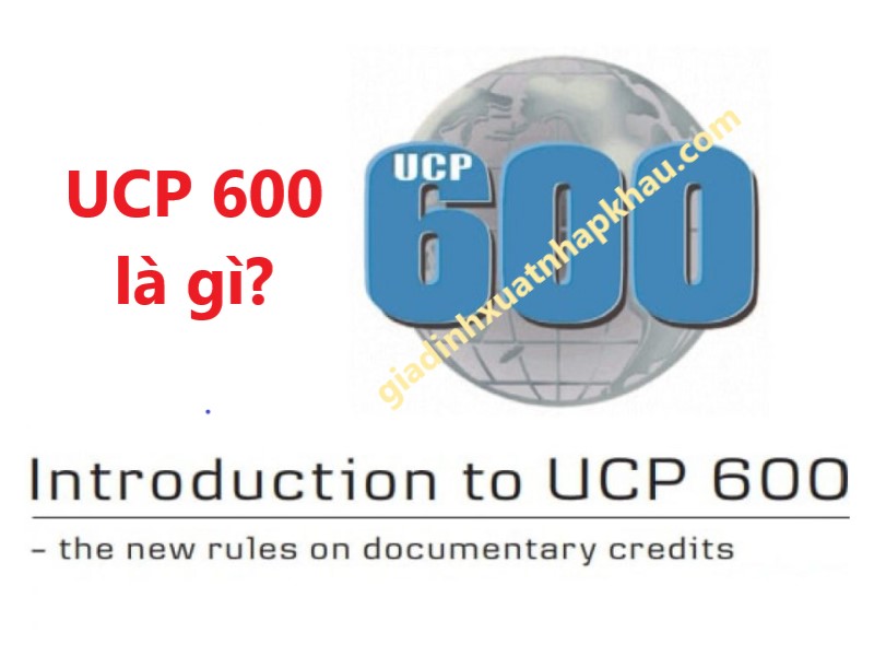 UCP 600 là gì?